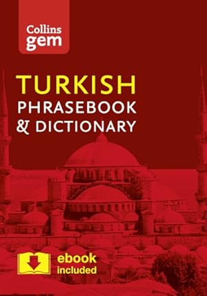 Immagine del venditore per Collins Turkish Phrasebook and Dictionary Gem Edition : Essential Phrases and Words in a Mini, Travel-sized Format venduto da GreatBookPricesUK