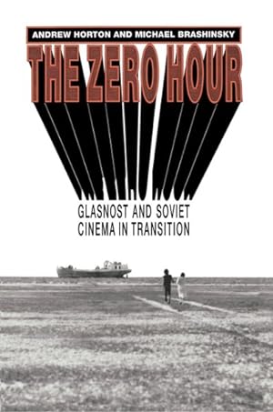 Immagine del venditore per Zero Hour : Glasnost and Soviet Cinema in Transition venduto da GreatBookPricesUK