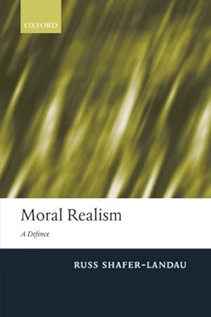 Immagine del venditore per Moral Realism : A Defence venduto da GreatBookPricesUK