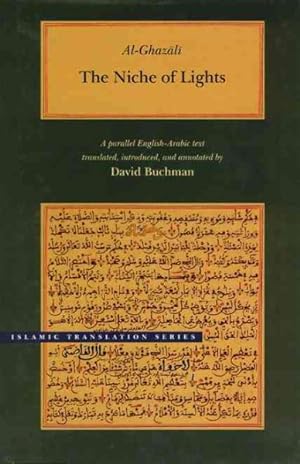 Immagine del venditore per Niche of Lights/Mishkat Al-Anwar : A Parallel English-Arabic Text venduto da GreatBookPricesUK