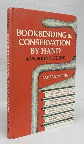 Image du vendeur pour Bookbinding & Conservation by Hand: A Working Guide mis en vente par Attic Books (ABAC, ILAB)