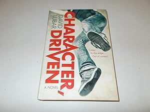 Imagen del vendedor de Character, Driven: A Novel a la venta por Paradise Found Books