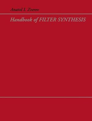 Imagen del vendedor de Handbook of Filter Synthesis a la venta por GreatBookPricesUK