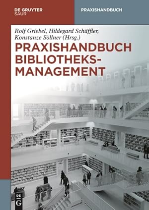 Seller image for Praxishandbuch Bibliotheksmanagement -Language: german for sale by GreatBookPricesUK