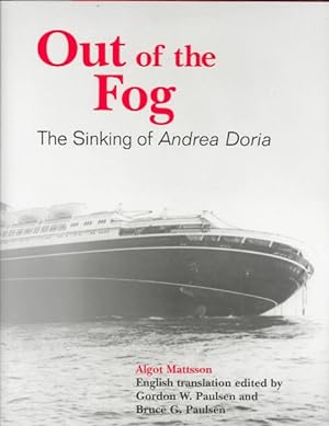 Seller image for Out of the Fog : The Sinking of Andrea Doria for sale by GreatBookPricesUK