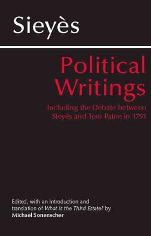 Seller image for Political Writings : Including the Debate Between Sieyes and Tom Paine in 1791 for sale by GreatBookPricesUK