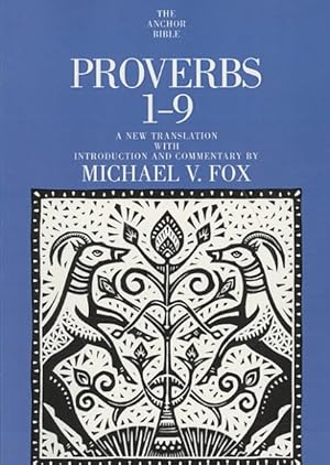 Immagine del venditore per Proverbs 1-9 : A New Translation With Introduction and Commentary venduto da GreatBookPricesUK