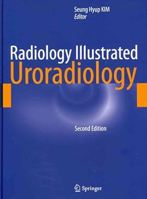 Immagine del venditore per Radiology Illustrated : Uroradiology venduto da GreatBookPricesUK