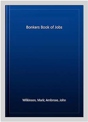 Seller image for Bonkers Book of Jobs for sale by GreatBookPricesUK