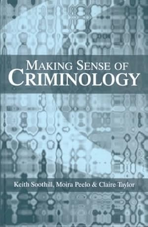 Seller image for Making Sense of Criminology for sale by GreatBookPricesUK