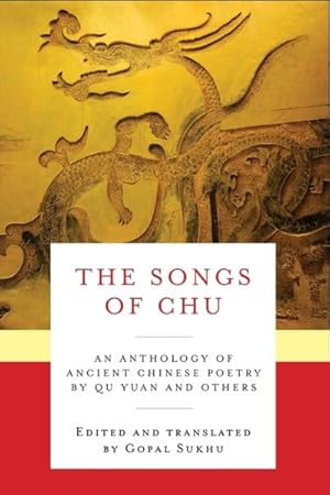 Immagine del venditore per Songs of Chu : An Anthology of Ancient Chinese Poetry by Qu Yuan and Others venduto da GreatBookPricesUK