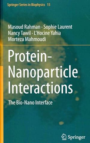 Seller image for Protein-Nanoparticle Interactions : The Bio-Nano Interface for sale by GreatBookPricesUK