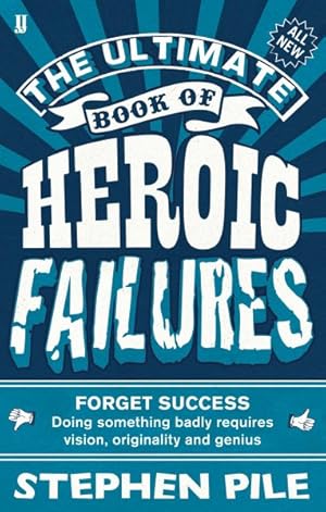 Imagen del vendedor de Ultimate Book of Heroic Failures a la venta por GreatBookPricesUK