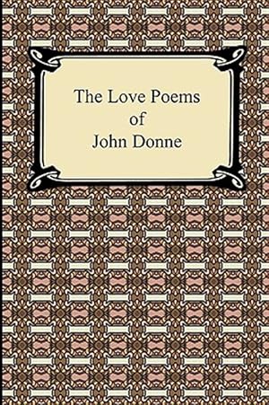Image du vendeur pour Love Poems of John Donne mis en vente par GreatBookPricesUK