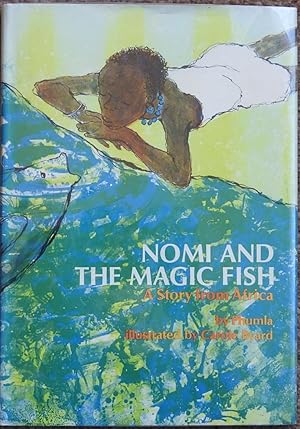 Nomi and the Magic Fish : A Story from Africa