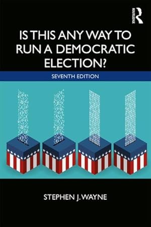 Immagine del venditore per Is This Any Way to Run a Democratic Election? venduto da GreatBookPricesUK