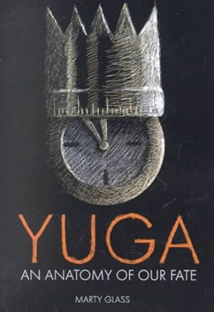 Seller image for Yuga : An Anatomy of Our Fate for sale by GreatBookPricesUK