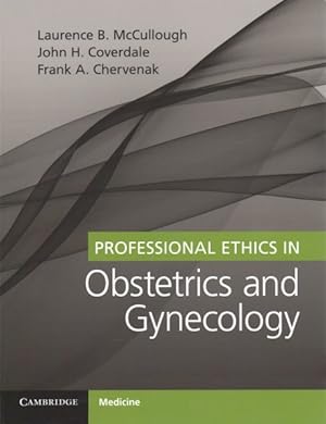 Immagine del venditore per Professional Ethics in Obstetrics and Gynecology venduto da GreatBookPricesUK