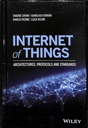 Seller image for Internet of Things : Architectures, Protocols and Standards for sale by GreatBookPricesUK