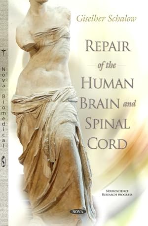 Image du vendeur pour Repair of the Human Brain and Spinal Cord mis en vente par GreatBookPricesUK