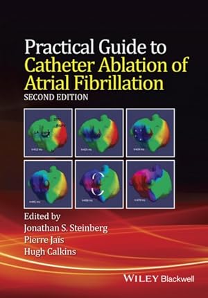 Immagine del venditore per Practical Guide to Catheter Ablation of Atrial Fibrillation venduto da GreatBookPricesUK