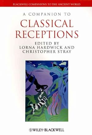 Imagen del vendedor de Companion to Classical Receptions a la venta por GreatBookPricesUK