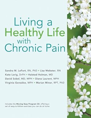 Seller image for Living a Healthy Life with Chronic Pain for sale by GreatBookPricesUK