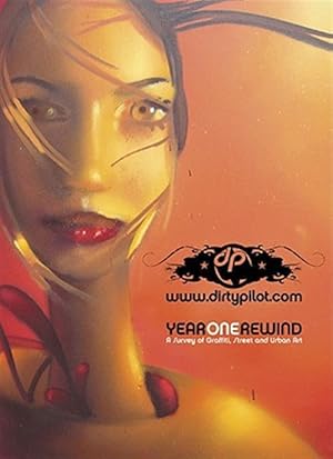 Seller image for Year 1 Rewind : A Survey of Graffiti, Street and Urban Art for sale by GreatBookPricesUK