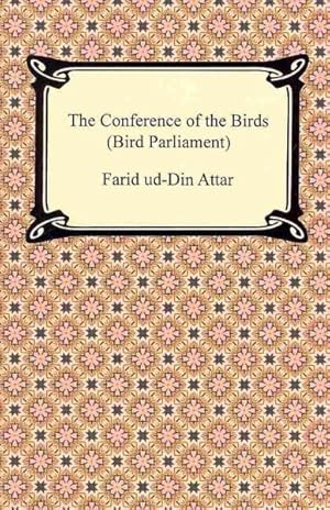 Seller image for Conference of the Birds Bird Parliament for sale by GreatBookPricesUK