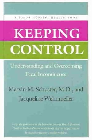 Seller image for Keeping Control : Understanding and Overcoming Fecal Incontinence for sale by GreatBookPricesUK