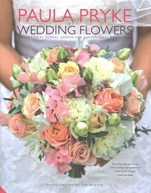 Bild des Verkufers fr Paula Pryke Wedding Flowers zum Verkauf von GreatBookPricesUK