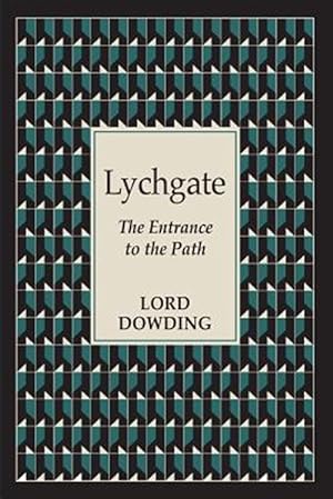 Seller image for Lychgate: The Entrance to the Path for sale by GreatBookPricesUK