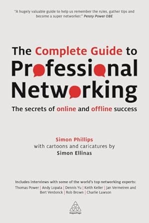 Seller image for Complete Guide to Professional Networking : The Secrets of Online and Offline Success for sale by GreatBookPricesUK