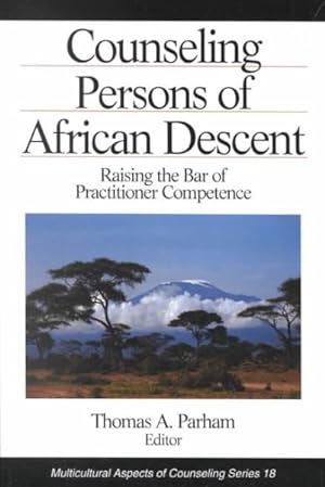 Seller image for Counseling Persons of African Descent : Raising the Bar of Practitioner Competence for sale by GreatBookPricesUK