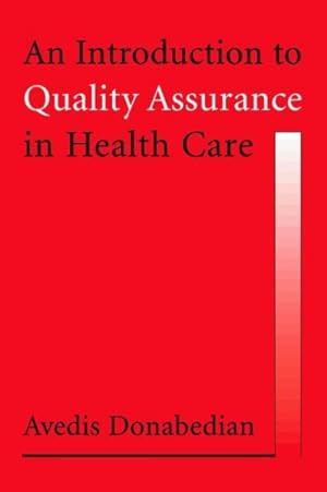 Imagen del vendedor de Introduction to Quality Assurance in Health Care a la venta por GreatBookPricesUK