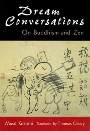 Immagine del venditore per Dream Conversations : On Buddhism and Zen venduto da GreatBookPricesUK