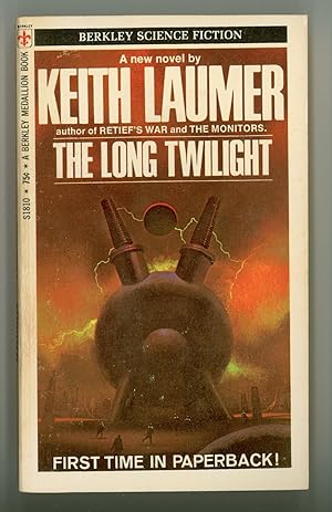 The Long Twilight by Keith Laumer, 1st Paperback Edition, First Berkley Medallion Printing S1810,...