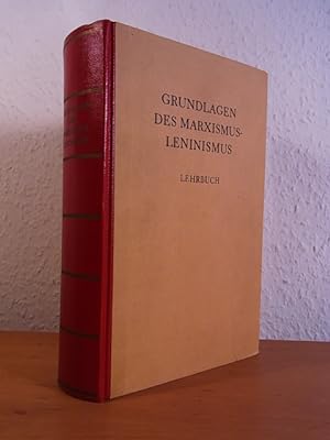 Immagine del venditore per Grundlagen des Marxismus-Leninismus. Lehrbuch venduto da Antiquariat Weber