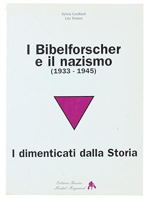 Image du vendeur pour I BIBELFORSCHER E IL NAZISMO (1933-1945). I dimenticati dalla storia.: mis en vente par Bergoglio Libri d'Epoca