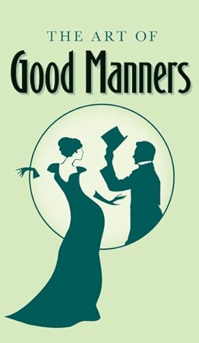 Seller image for Art of Good Manners for sale by GreatBookPricesUK