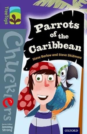 Imagen del vendedor de Oxford Reading Tree Treetops Chucklers: Level 11: Parrots of the Caribbean a la venta por GreatBookPricesUK