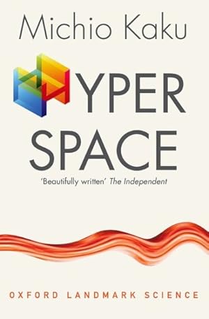 Immagine del venditore per Hyperspace : A Scientific Odyssey Through Parallel Universes, Time Warps, and the Tenth Dimension venduto da GreatBookPricesUK