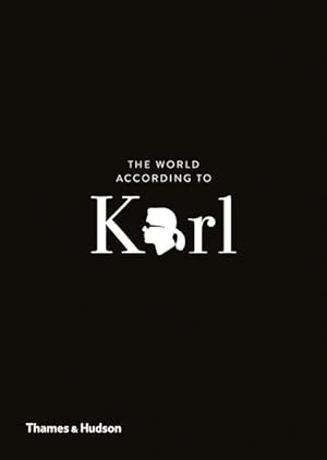 Seller image for World According to Karl : The Wit and Wisdom of Karl Lagerfeld for sale by GreatBookPricesUK