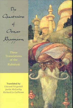 Seller image for Quatrains of Omar Khayyam : Three Translations of the Rubaiyat for sale by GreatBookPricesUK