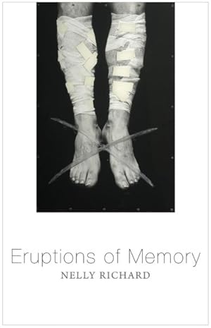 Seller image for Eruptions of Memory : The Critique of Memory in Chile, 1990-2015 for sale by GreatBookPricesUK