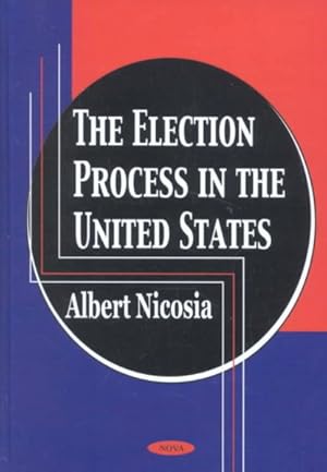 Seller image for Election Process in the United States for sale by GreatBookPricesUK