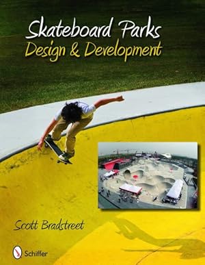 Image du vendeur pour Skateboard Parks : Design & Development mis en vente par GreatBookPricesUK