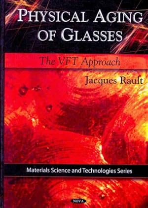 Image du vendeur pour Physical Aging of Glasses : The VFT Approach mis en vente par GreatBookPricesUK