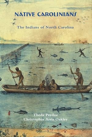 Imagen del vendedor de Native Carolinians : The Indians of North Carolina a la venta por GreatBookPricesUK