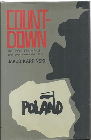 Seller image for Countdown: The Polish Upheavals of 1956, 1968, 1970, 1976, 1980. for sale by Sabra Books